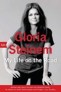 Cover of My Life on the Road by Gloria Steinem