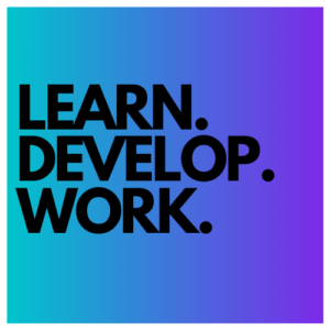 Learn. Develop. Work.