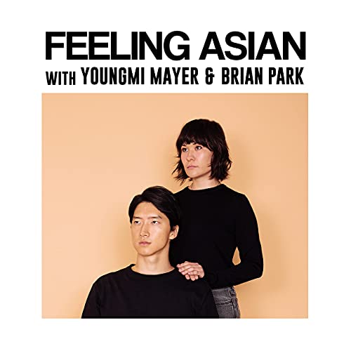 Feeling Asian podcast graphic