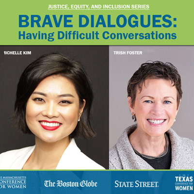 Brave Dialogues: Having Conversations that Matter with Michelle Kim and Trish Foster