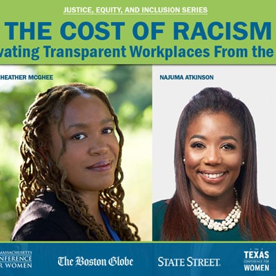 The Cost of Racism: Cultivating Transparent Workplaces From the Inside with Heather McGhee and Najuma Atkinson