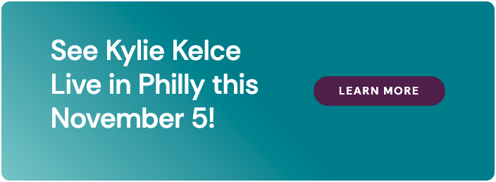 See Kylie Kelce Live in Philly this November 5!