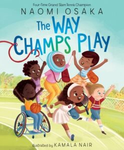 They Way Champs Play by Naomi Osaka book cover