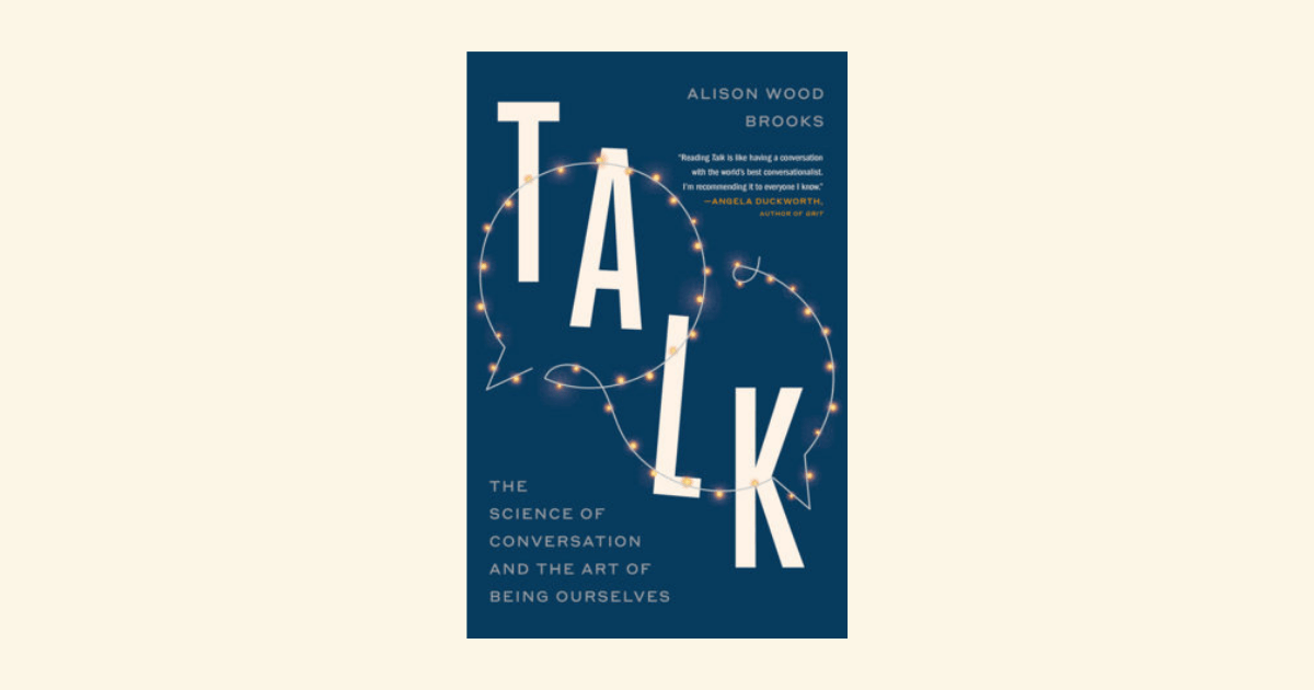 "Talk" by Alison Wood Brooks