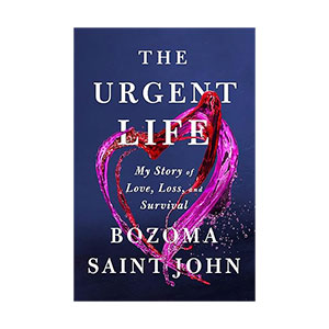 "The Urgent Life" by Bozoma Saint John