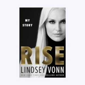 Rise by Lindsey Vonn