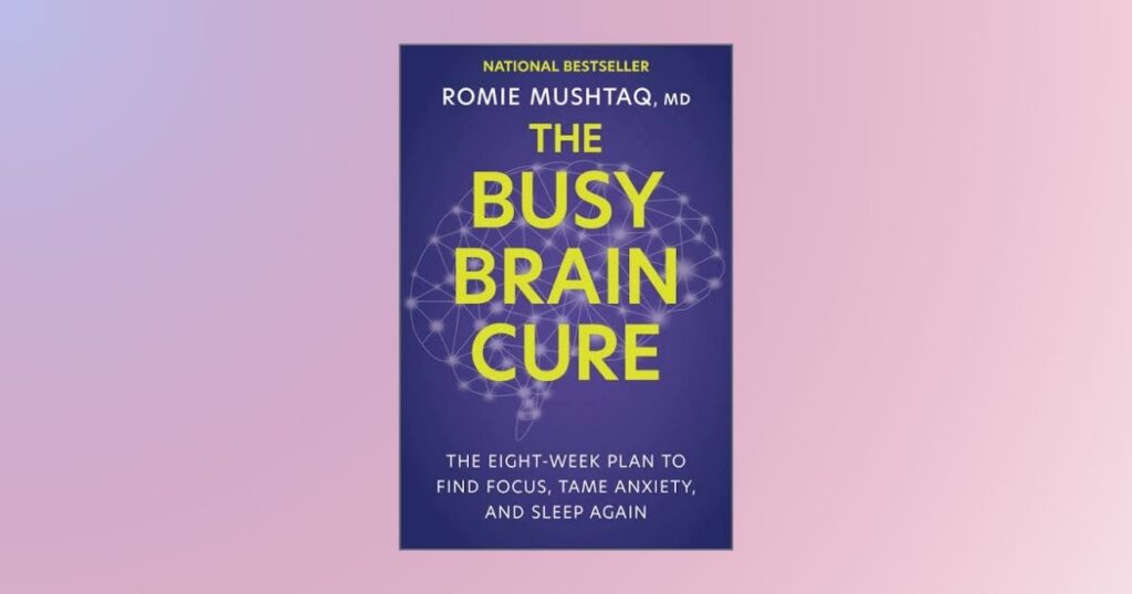 The Busy Brain Cure book cover