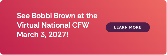 See Bobbi Brown at the Virtual National CFW on March 3, 2027!