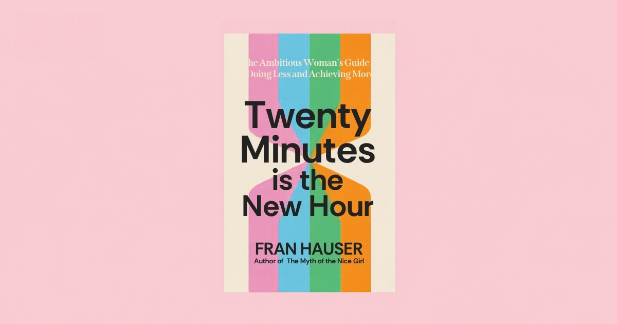 Twenty Minutes Is the New Hour book cover