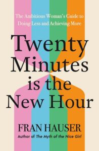 Book cover for Twenty Minutes Is the New Hour